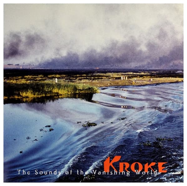 Kroke The Sounds Of The Vanishing World (Vinyl) New