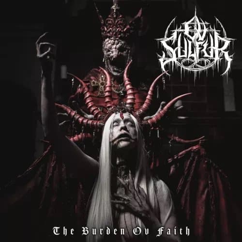 Ov Sulfur The Burden Ov Faith (Vinyl) 12″ Album New