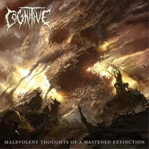 Cognitive Malevolent Thoughts of a Hastened Extinction (Vinyl) New
