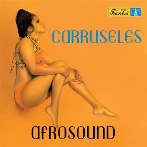 Afrosound Carruseles (Vinyl) 12″ Album New
