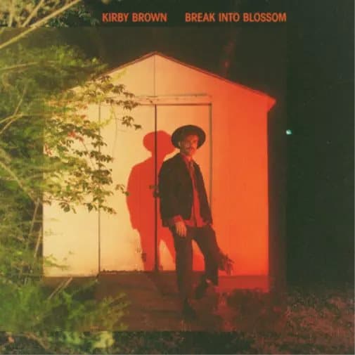 Kirby Brown Break Into Blossom (Vinyl) 12″ Album New