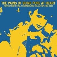 Pains Of Being Pure At Heart - Perfect Right Now: A Slumberland (LP)