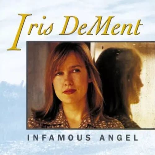 Iris Dement Infamous Angel (Vinyl) 12″ Album New