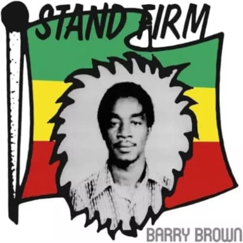 Barry Brown Stand Firm (Vinyl) 12″ Album New