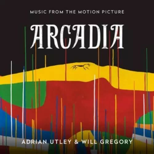 Utley, Adrian & Will Gregory Arcadia (Vinyl) 12″ Album New