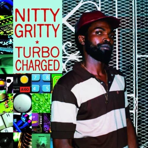 Nitty Gritty Turbo Charged (Vinyl) New