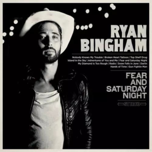 Ryan Bingham Fear and Saturday Night (Vinyl) 12″ Album New