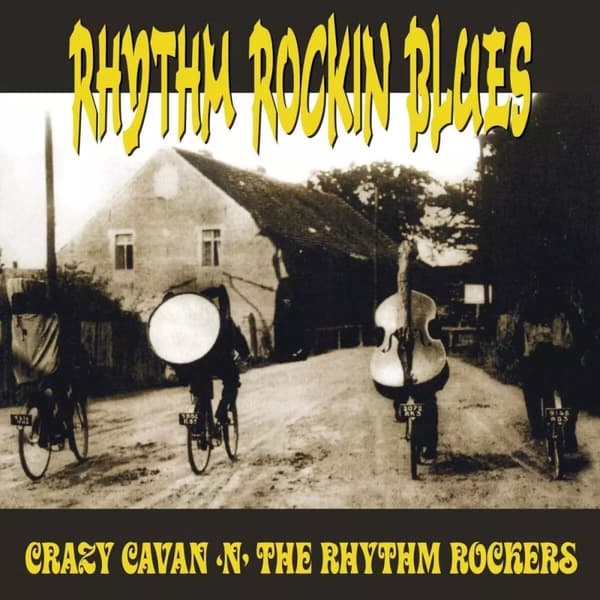 Crazy Cavan & The Rhythm Rockers Rhythm Rockin Blues (Vinyl) New