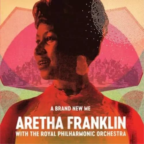Aretha Franklin with The Royal Philharmonic Orchestra A Brand New Me (Vinyl) New