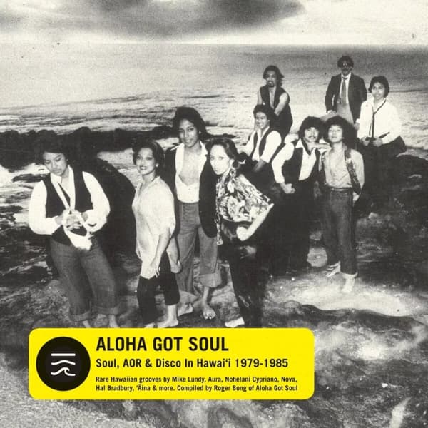 Various Artists Aloha Got Soul: Soul, AOR & Disco in Hawai’i 1979-1985 (Vinyl) New