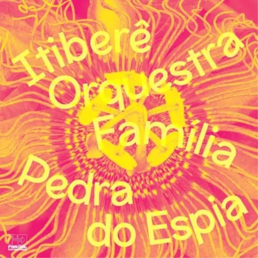 Itibere Orquestra Familia Pedra Do Espia (Vinyl) 12″ Album New