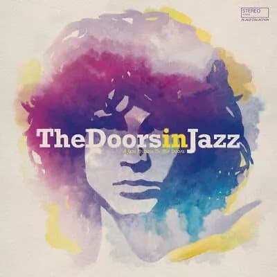 Various Artists The Doors in Jazz: A Jazz Tribute to the Doors (Vinyl) 12″ Album New
