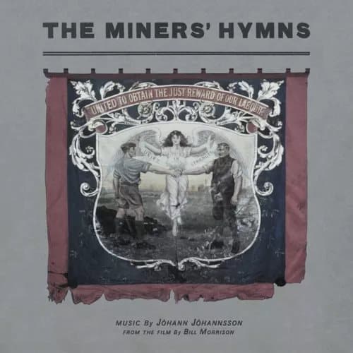 Jóhann Jóhannss The Miners’ Hymns: United to Obtain the Just Reward of O (Vinyl) New