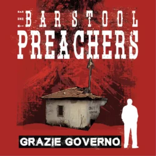 The Barstool Preachers Grazie Governo (Vinyl) 12″ Album New