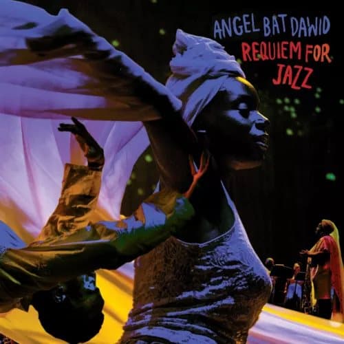 Angel Bat Dawid Requiem for Jazz (Vinyl) 12″ Album New