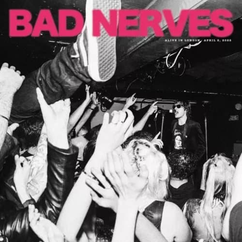 Bad Nerves Alive in London (Vinyl) 10″ Album (Coloured Vinyl) New