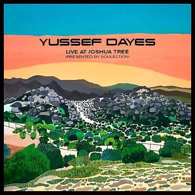 Yussef Dayes Live at Joshua Tree: (Presented By Soulection) (Vinyl) 12″ EP New