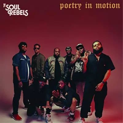 The Soul Rebels Poetry in Motion (Vinyl) 12″ Album New