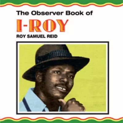 I-Roy The Observer Book of I-Roy (Vinyl) 12″ Album New