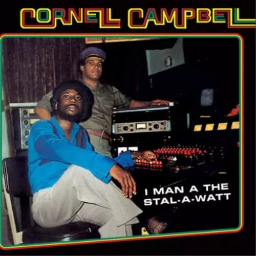 Cornell Campbell I Man a the Stal-a-watt (Vinyl) 12″ Album New