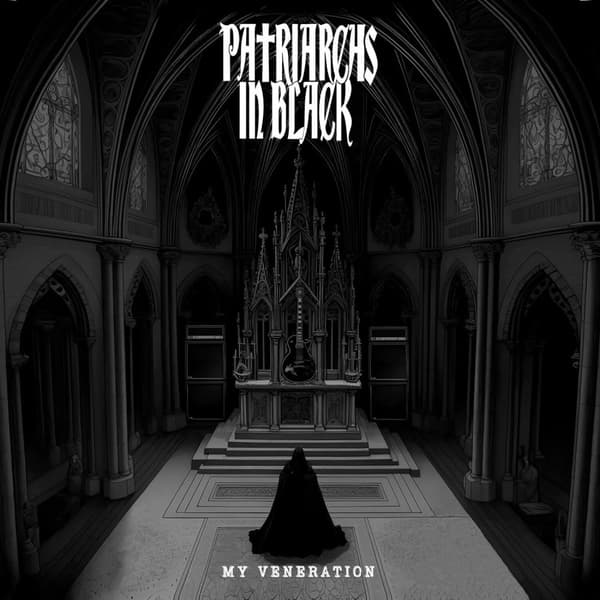 Patriarchs in Black My Veneration (Vinyl) 12″ Album New