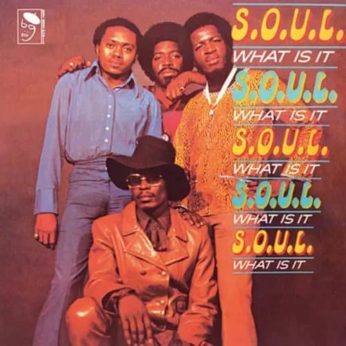 S.O.U.L. Soul What Is It (Vinyl) New