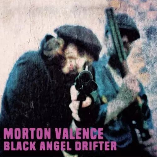 Morton Valence Black Angel Drifter (Vinyl) 12″ Album New