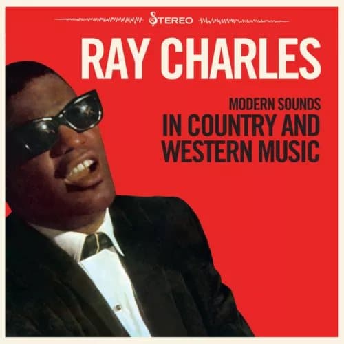 Ray Charles Modern Sounds in Country and Western (Vinyl) New