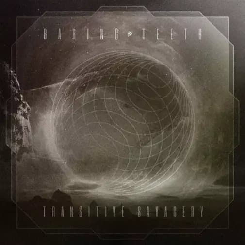 Baring Teeth Transitive Savagery (Vinyl) 12″ Album New
