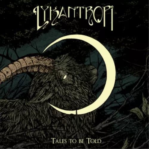 Lykantropi Tales to Be Told (Vinyl) 12″ Album Coloured Vinyl (Limited Edition) New