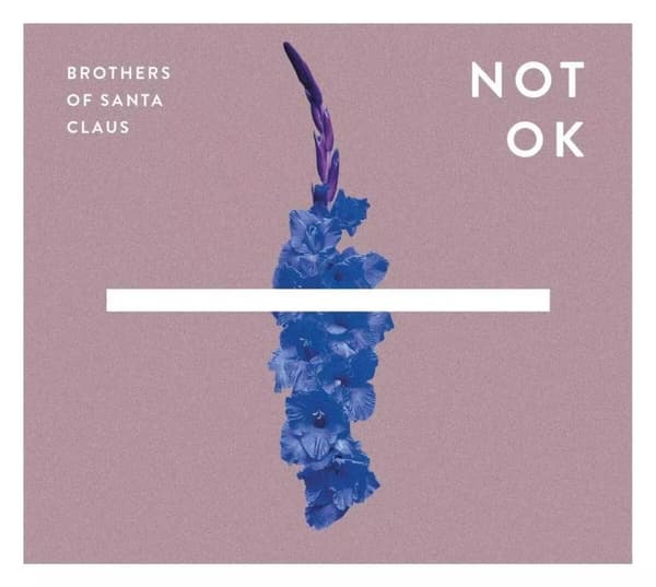 BROTHERS OF SANTA CL Not Ok (Vinyl) New
