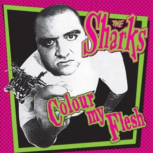 The Sharks Colour My Flesh (Vinyl) 10″ Album (Coloured Vinyl) New