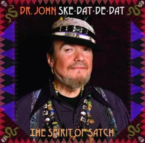 Dr. John Ske-dat-de-dat: The Spirit of Satch (Vinyl) 12″ Album New