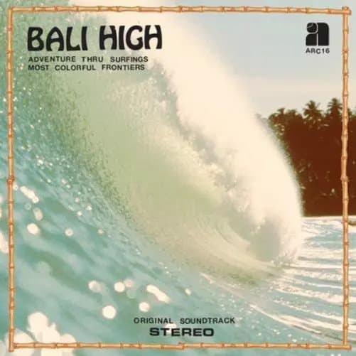 Bali High: Adventure Thru Surfings Most Colorful Frontiers (Vinyl) 12″ Album New