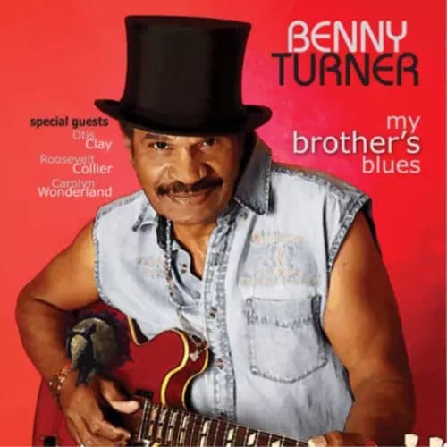 Benny Turner My Brother’s Blues (Vinyl) 12″ Album New