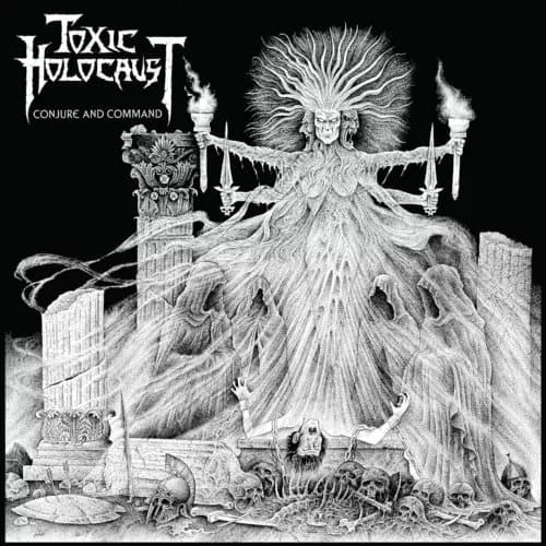 Toxic Holocaust Conjure and Command (Vinyl) New