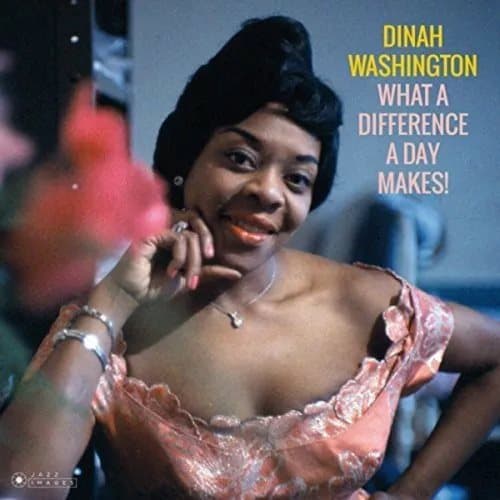 Dinah Washington What a Difference a Day Makes! (Vinyl) 12″ Album New