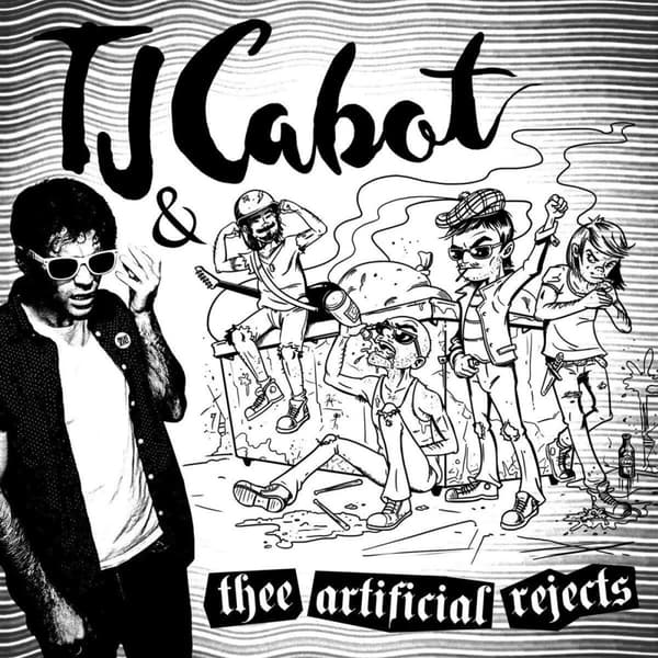 Cabot, Tj -& Thee Artificia… Tj Cabot & Thee Artificial Rejects Vinyl NEW New