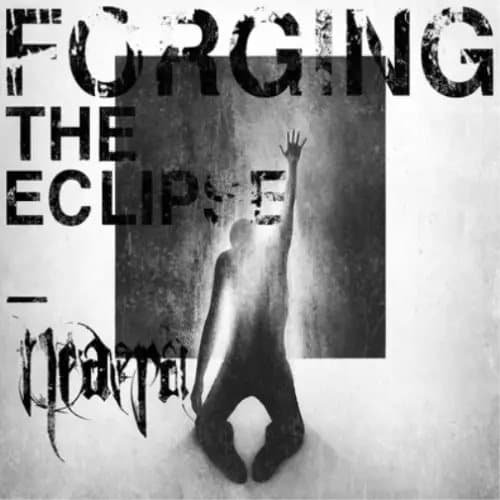 Neaera Forging the Eclipse (Vinyl) 12″ Album New
