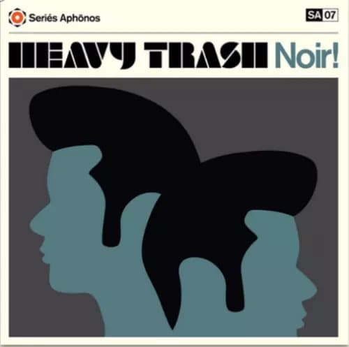 Heavy Trash Noir! (Vinyl) Limited 12″ Album New