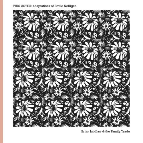 Brian Laidlaw & the Family Trad This Aster adaptations of Emile Nelliga (Vinyl) New