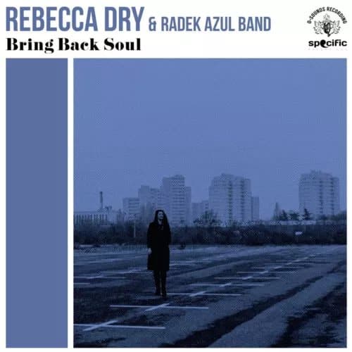 Rebecca Dry Bring Back Soul (Vinyl) New
