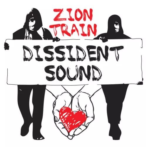 Zion Train Dissident Sound (Vinyl) 12″ Album New