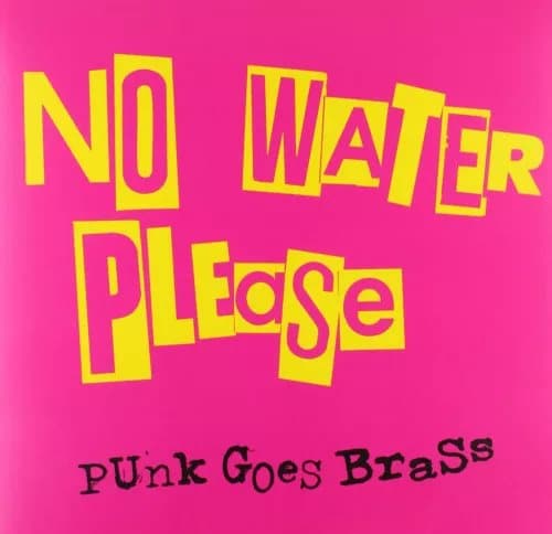 No Water Please Punk Goes Brass Vinyl NEW New