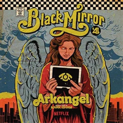 Mark Isham Black Mirror: Arkangel: Series 4 Episode 2 (Vinyl) New