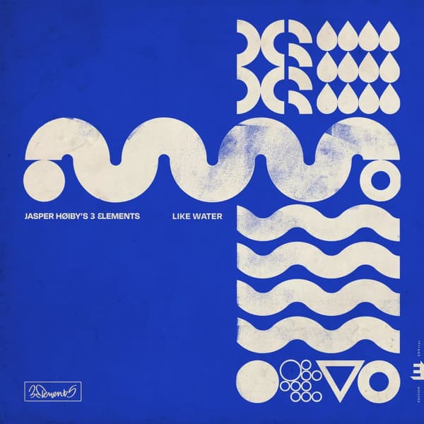 Jasper Høiby 3Elements: Like Water (Vinyl) Deluxe 12″ Album New