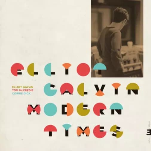 Elliot Galvin Modern Times (Vinyl) 12″ Album New