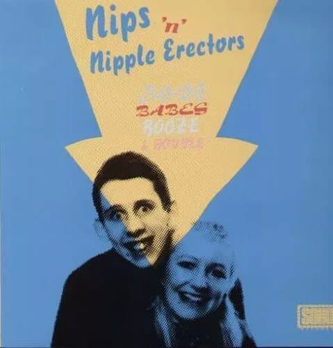 Nips ‘n’ Nipple Erectors Bops, Babes, Booze & Bovver (Vinyl) New