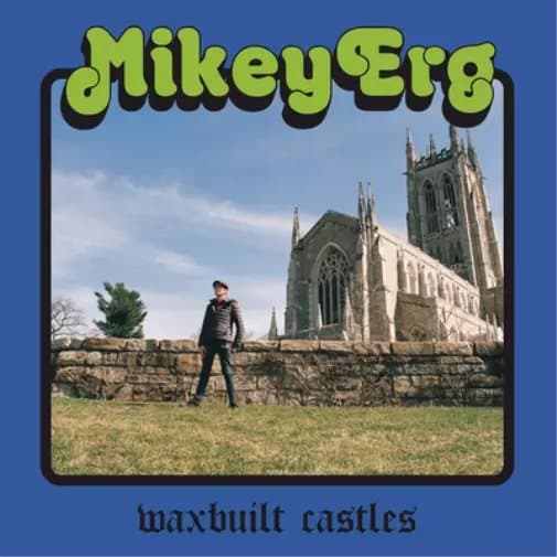 Mikey Erg Waxbuilt Castles (Vinyl) 12″ Album New