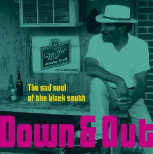 Various Artists Down & Out: The Sad Soul of the Black South (Vinyl) 12″ Album New